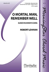 O Mortal Man Remember Well SATB choral sheet music cover